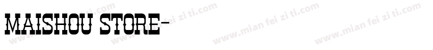 maishou store字体转换
